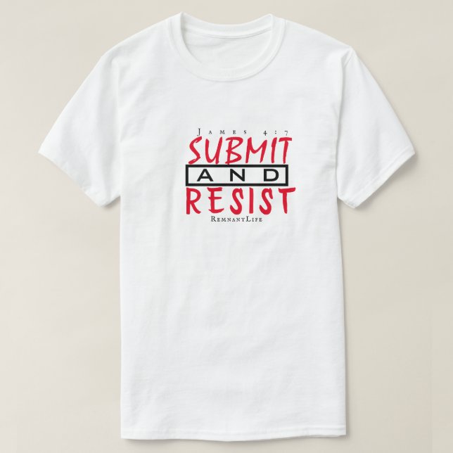 Submit & Resist White, Schwarz & Rot T - Shirt (Design vorne)
