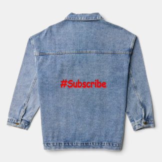 "#Subscribe" Niedliches Design. Jetzt kaufen Jeansjacke