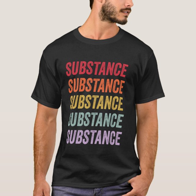 Substanz T-Shirt (Vorderseite)
