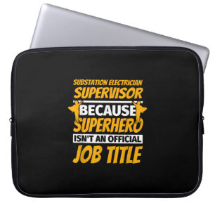 Substation Electrical Supervisor Funny Spaß Gift Laptopschutzhülle