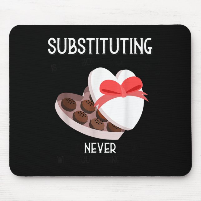 Substitute School Teacher Valentine S Day Gift For Mousepad (Vorne)