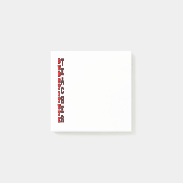 Substitute Teacher Post-it Klebezettel (Vorderseite)