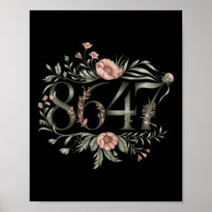 Subtile Anti Trump 8647 Blume Floral Boho Präsiden Poster