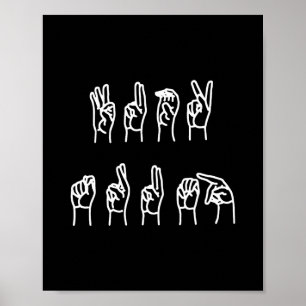 Subtile Anti-Trump-Gebärdensprache ASL Poster