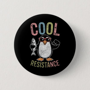 Subtile Coole Widerstandskraft - Pinguin - Protest Button