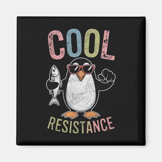 Subtile Coole Widerstandskraft - Pinguin - Protest Magnet (Vorne)