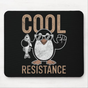 Subtile Coole Widerstandskraft - Pinguin - Protest Mousepad