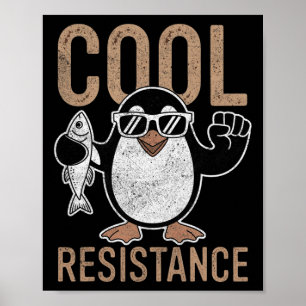 Subtile Coole Widerstandskraft - Pinguin - Protest Poster