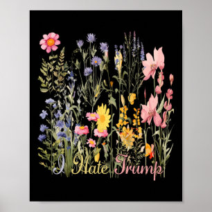 Subtile Ich hasse Trump Wildblumen Trump-Hasser Ni Poster