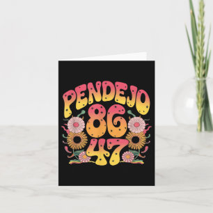 Subtle Groovy Retro Pendejo Floral Anti-trump 8647 Karte