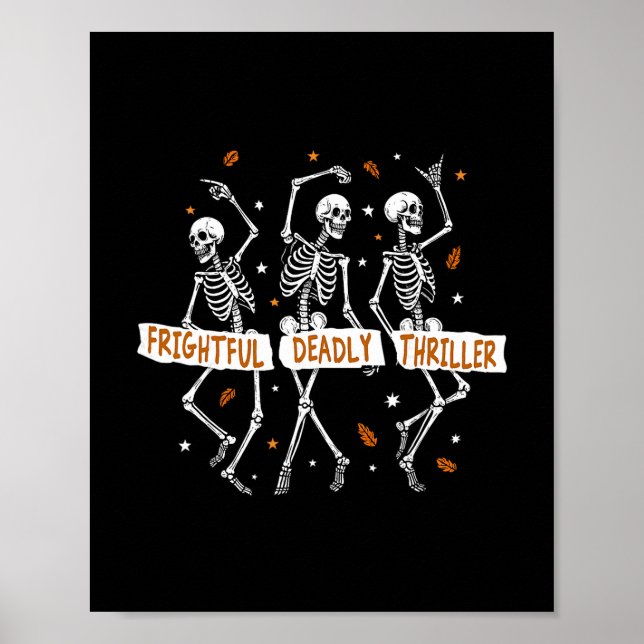 Subtle Trump Halloween Skeleton Frightful Deadly T Poster (Vorne)