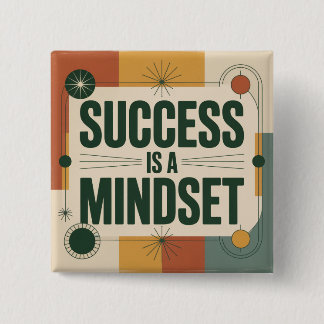 Success Is A Mindset Button