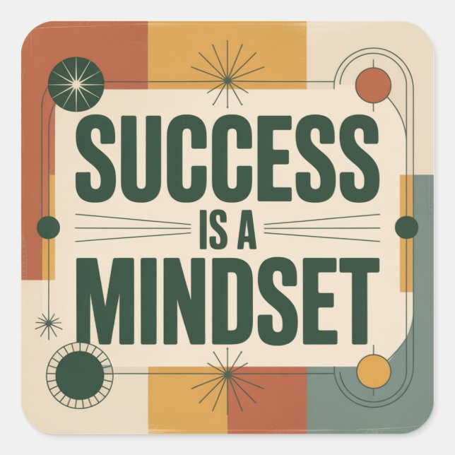 Success Is A Mindset Quadratischer Aufkleber (Vorderseite)