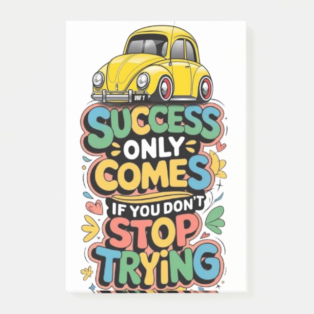 success only comes if you dont stop trying en deux post-it klebezettel (Vorderseite)