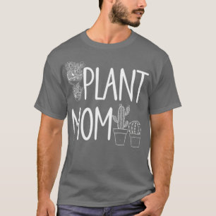 Succulent Cactus Pflanze Mama Gardener Landscaper  T-Shirt