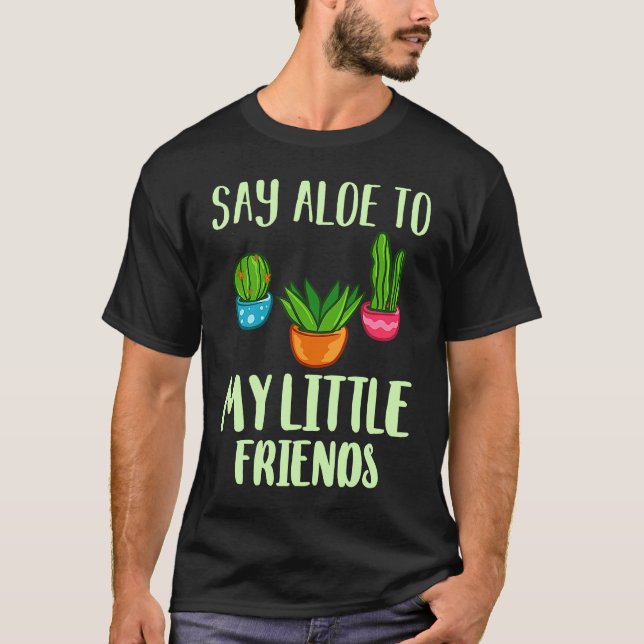 Succulent Plant  Cactus Garden Pot T-Shirt (Vorderseite)