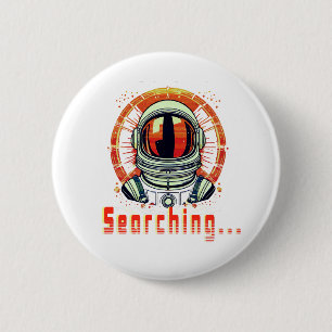 Suche… – Astronauten-Portrait-Schaltfläche Button