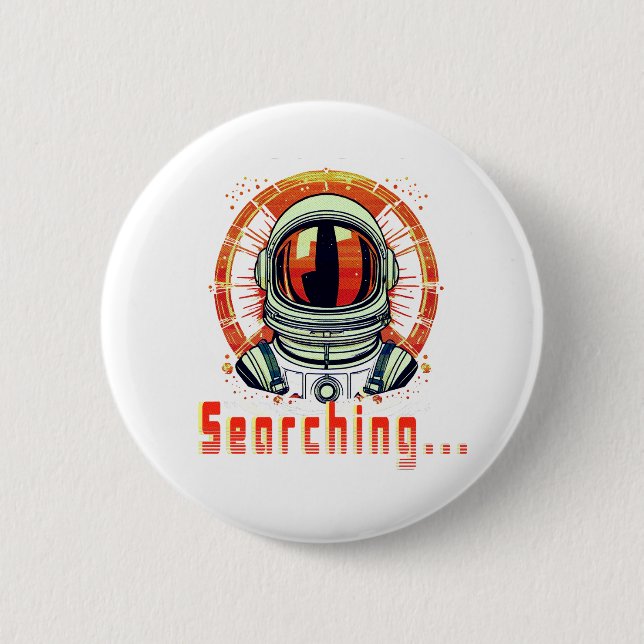 Suche… – Astronauten-Portrait-Schaltfläche Button (Vorderseite)