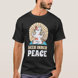 Suche innere Ruhe Gelassenheit Meditation Yoga T-Shirt