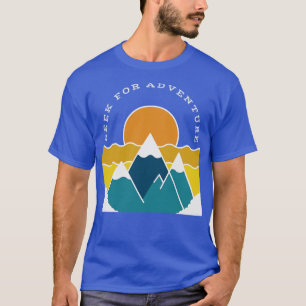 Suche nach Abenteuer Retro Berge Wandern T-Shirt