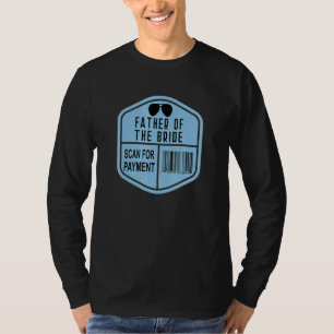 Suche nach dem Zahlvater der Braut Wedding Daugh T-Shirt