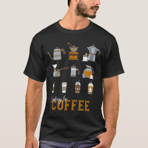 Suche nach köstlichen Kaffee-Drinks T-Shirt