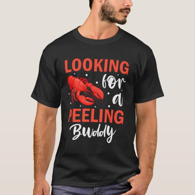 Suche nach Peeling Buddy Shellfish Crustacean Cra T-Shirt (Vorderseite)