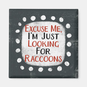 Suche nach Raccoons Kühlschrank Magnet