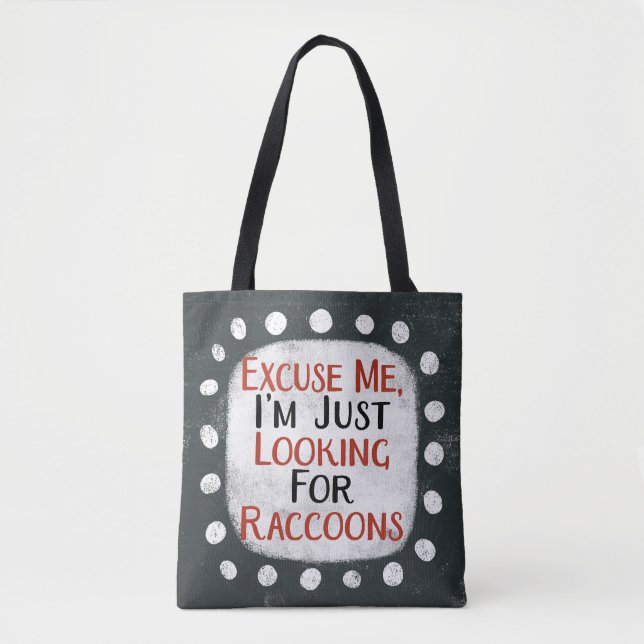 Suche nach Raccoons Tote Bag (Vorderseite)