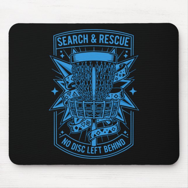 Suche und Rettung Keine Disc Left Behind Disc Golf Mousepad (Vorne)