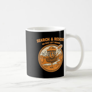 Suche und Rettung Keine Scheibe bleibt zurück Disc Kaffeetasse