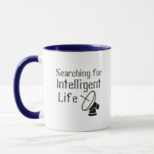 Suchen nach intelligentem Leben Tasse