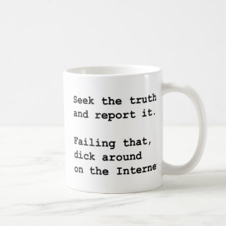 Suchen Sie die Wahrheits-Tasse Tasse