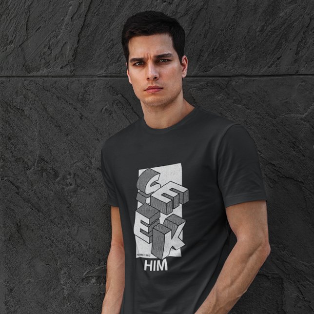 Suchen Sie Ihm Christliche moderne Designpsalmen 1 T-Shirt (Von Creator hochgeladen)