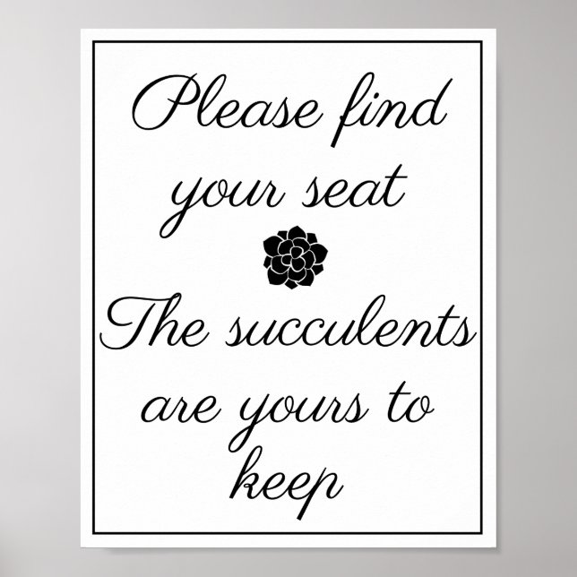 Suchen Sie Ihr Sitzzeichen Poster (Vorne)