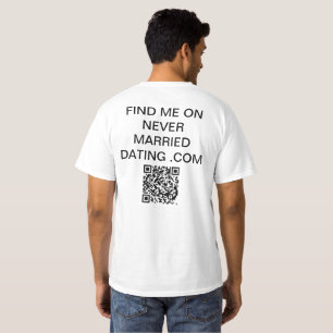 Suchen Sie mich auf nie Verheiratet Verabredet App T-Shirt