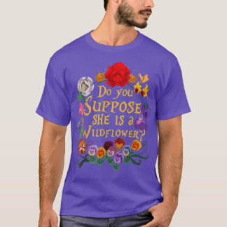 SUCHEN SIE, SIE IST EINE WESENTLICHE WILDBLUME? T-Shirt