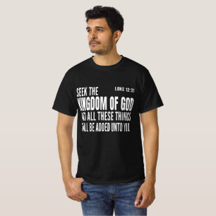 suchet das Reich Gottes und alle diese Dinge werde T-Shirt