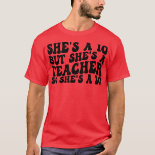 Sucht 10, aber legt einen Lehrer, so sucht einen 2 T-Shirt