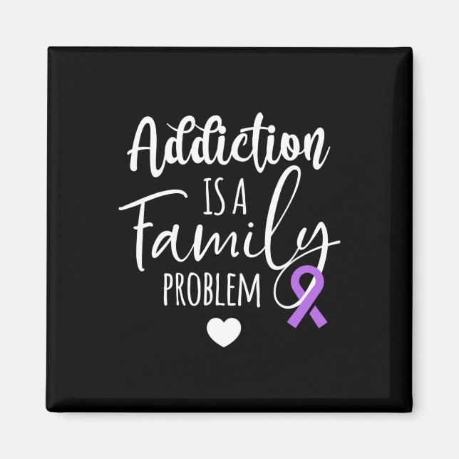 Sucht ist ein Familienproblem Überdosierung Bewuss Magnet (Vorne)