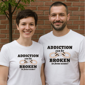 Sucht kann gebrochen werden Unisex T-Shirt