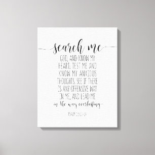 Sucht mich Gott und wisst mein Herz, Psalm 139:23- Leinwanddruck