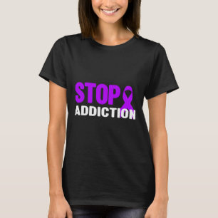 Sucht - Suchtbewusstsein T-Shirt