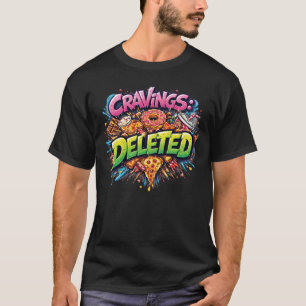Süchte Gelöscht – Fette Comic-Junk-Food-Grafik T-Shirt