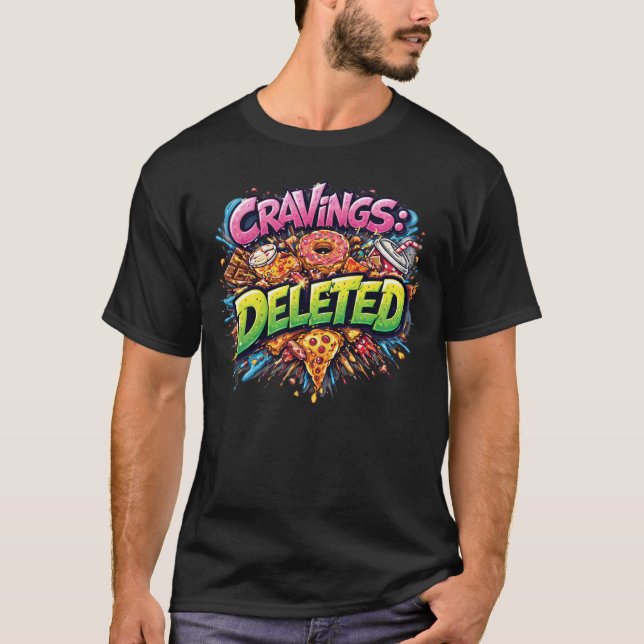 Süchte Gelöscht – Fette Comic-Junk-Food-Grafik T-Shirt (Vorderseite)