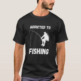 Süchtig Nach Angeln Angelsport Angler Fisch C T-Shirt
