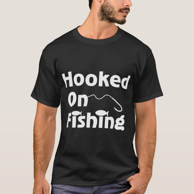Süchtig nach Angeln T-Shirt (Vorderseite)