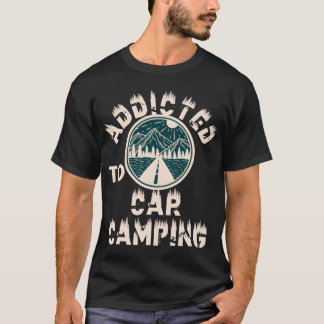 Süchtig nach Auto-Camping Retro T-Shirt