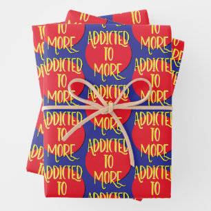 Süchtig nach mehr Erholungsmotto Geschenkpapier Set