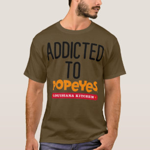 Süchtig nach Popeyes T-Shirt
